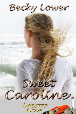 [Lobster Cove 02] • Sweet Caroline